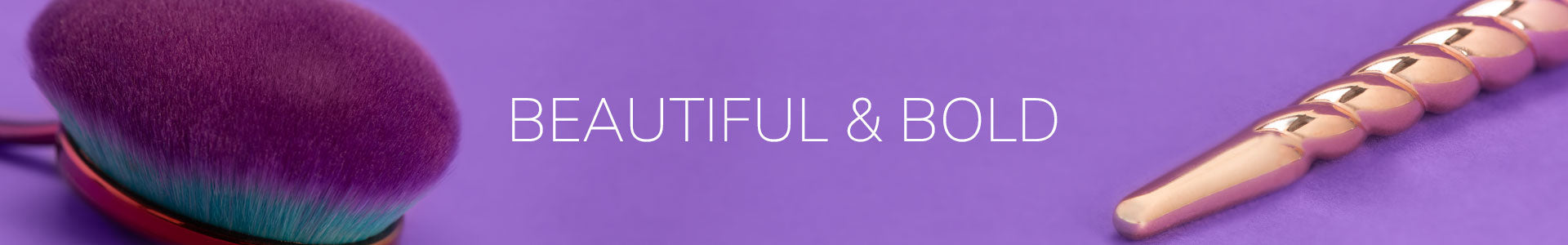 Beautiful & Bold